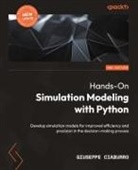 Giuseppe Ciaburro - Hands-On Simulation Modeling with Python - Second Edition
