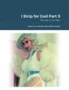 Rasa Von Werder - I Strip for God Part 9