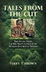 Terry T. Brown - Tales From the Cut