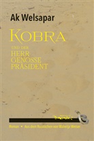 Ak Welsapar - Kobra und der Herr Genosse Präsident