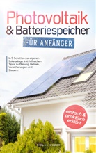 Niclas Weber - Photovoltaik & Batteriespeicher für Anfänger