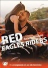 Natacha Marchand - Red Eagles Riders tome 3