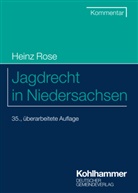 Heinz Rose, Marco Trips - Jagdrecht in Niedersachsen