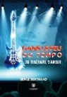 Bertrand-s, Serge Bertrand - Dans le feu du tempo