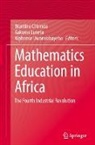 Brantina Chirinda, Kakoma Luneta, Alphonse Uworwabayeho - Mathematics Education in Africa