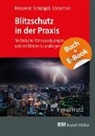 Frank Kosterhon, Jose Messerer, Joseph Messerer, Reinha Schüngel, Reinhard Schüngel - Blitzschutz in der Praxis - mit E-Book (PDF)