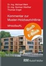 Thomas Engel, Michael Merk, Norman Werther - Kommentar zur Muster-Holzbaurichtlinie (MHolzBauRL) - mit E-Book (PDF)