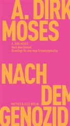 A. Dirk Moses, Dirk Moses, David Frühauf - Nach dem Genozid