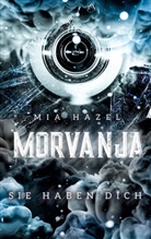 Mia Hazel - MORVANJA