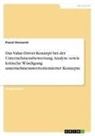 Pascal Owczarek - Das Value-Driver-Konzept bei der Unternehmensbewertung. Analyse sowie kritische Würdigung unternehmenswertorientierter Konzepte
