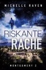 Michelle Raven - Riskante Rache