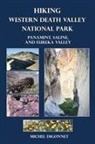 Michel Diggonet - Hiking Western Death Valley National Park