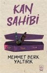 Mehmet Berk Yaltirik - Kan Sahibi