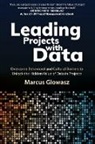 Marcus Glowasz - Leading Projects with Data