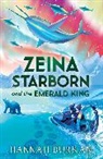 Hannah Durkan - Zeina Starborn and the Emerald King