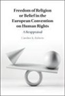 Caroline K. Roberts, Caroline K. (Oxford Brookes University) Roberts - FREEDOM OF RELIGION OR BELIEF IN