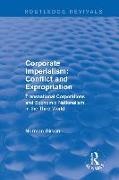 Norman Girvan,  Girvan Norman - Corporate Imperialism: Conflict and Expropriation - Conflict and Expropriation