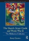 Kerry Greaves, Kerry (University of Copenhagen) Greaves, Greaves Kerry - Danish Avant-Garde and World War II