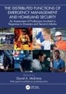 David A. (University of North Texas Mcentire, David A. (Utah Valley University Mcentire, David McEntire, David A. McEntire, McEntire David A. - Distributed Functions of Emergency Management and Homeland Security