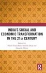 Pallavi (Fellow Choudhuri, Pallavi Choudhuri, Sonalde Desai, Desai Sonalde, Amaresh Dubey, Dubey Amaresh - Indias Social and Economic Transformation in the 21st?century