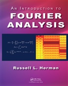 Russell L. Herman, Herman Russell L. - Introduction to Fourier Analysis
