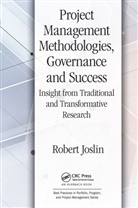 Robert Joslin - Project Management Methodologies, Governance and Success