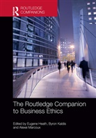 Eugene Kaldis Heath, Eugene Heath, Byron Kaldis, Kaldis Byron, Alexei Marcoux - Routledge Companion to Business Ethics