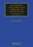 Caslav Pejovic, Časlav Pejović - Transport Documents in Carriage of Goods By Sea