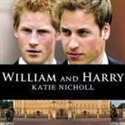 Katie Nicholl, Justine Eyre - William and Harry (Audio book)