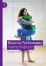 Lena ¿Imi¿, Lena Simic, Emily Underwood-Lee - Maternal Performance