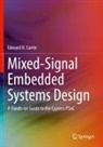 Edward H Currie, Edward H. Currie - Mixed-Signal Embedded Systems Design