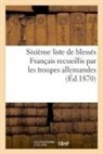Riche, Riche-A - Sixieme liste de blesses francais