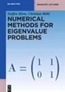 Steffen Börm, Christian Mehl - Numerical Methods for Eigenvalue Problems