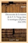 Gouyet - Decouverte de la maison de la t.