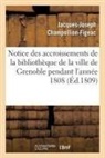 Jacques-Joseph Champollion-Figeac, Champollion-Figeac-J - Notice des accroissements de la