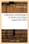 Gustave Le Bon, Le Bon-G - Exploration archeologique de l
