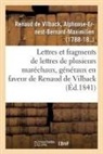 Alphonse-Ernest-Berna Renaud de Vilback, Alphonse-Ernest-Bernard-Maximilien Renaud de Vilback, Renaud de vilback-a - Lettres et fragments de lettres