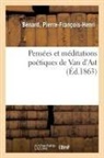 Pierre-François-Henri Bénard, Benard-P - Pensees et meditations poetiques