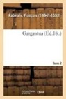 François Rabelais, Rabelais-f - Gargantua. tome 2