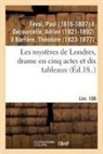 Paul Féval, Feval-p - Les mysteres de londres, drame en