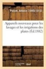 Antonin Poncet, Poncet-A - Appareils nouveaux pour les