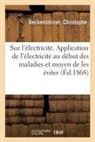 Christophe Beckensteiner, Beckensteiner-C - Etudes sur l electricite.