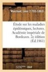 Léon Marchant, Marchant-l - Etude sur les maladies