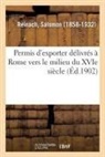 Salomon Reinach, Reinach-s - Permis d exporter delivres a rome