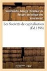 George Sainctelette, Sainctelette-G - Les societes de capitalisation