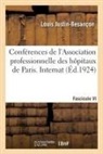 Maurice Bernard, A. Bocage, R. Jousseaume, Louis Justin-Besançon, Justin-besancon-l, Maurice Lamy - Conferences de l association