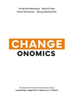 Arndt Brandenberg, Roland Hess, Kamil Osmianski, Georg Steinbacher - Changeonomics