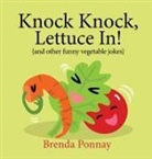 Brenda Ponnay - Knock Knock, Lettuce In!