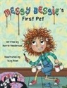Barrie Henderson - Messy Bessie's First Pet
