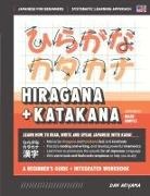Dan Akiyama - Learning Hiragana and Katakana - Beginner's Guide and Integrated Workbook | Learn how to Read, Write and Speak Japanese